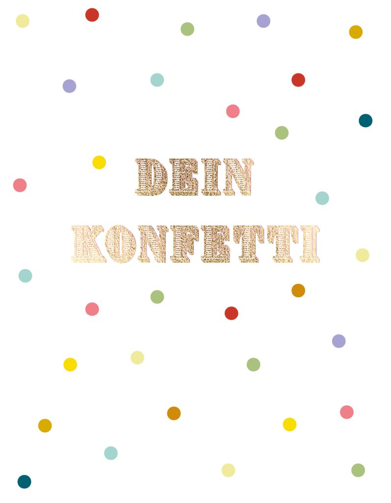 Grußkarte "Dein Konfetti" 